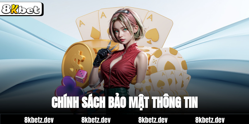 Chính sách bảo mật thông tin