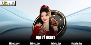 Đại lý 8kbet