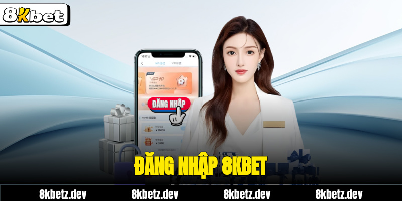 Đăng Nhập 8kbet