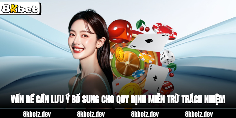 vấn đề cần lưu ý bổ sung cho quy định miễn trừ trách nhiệm